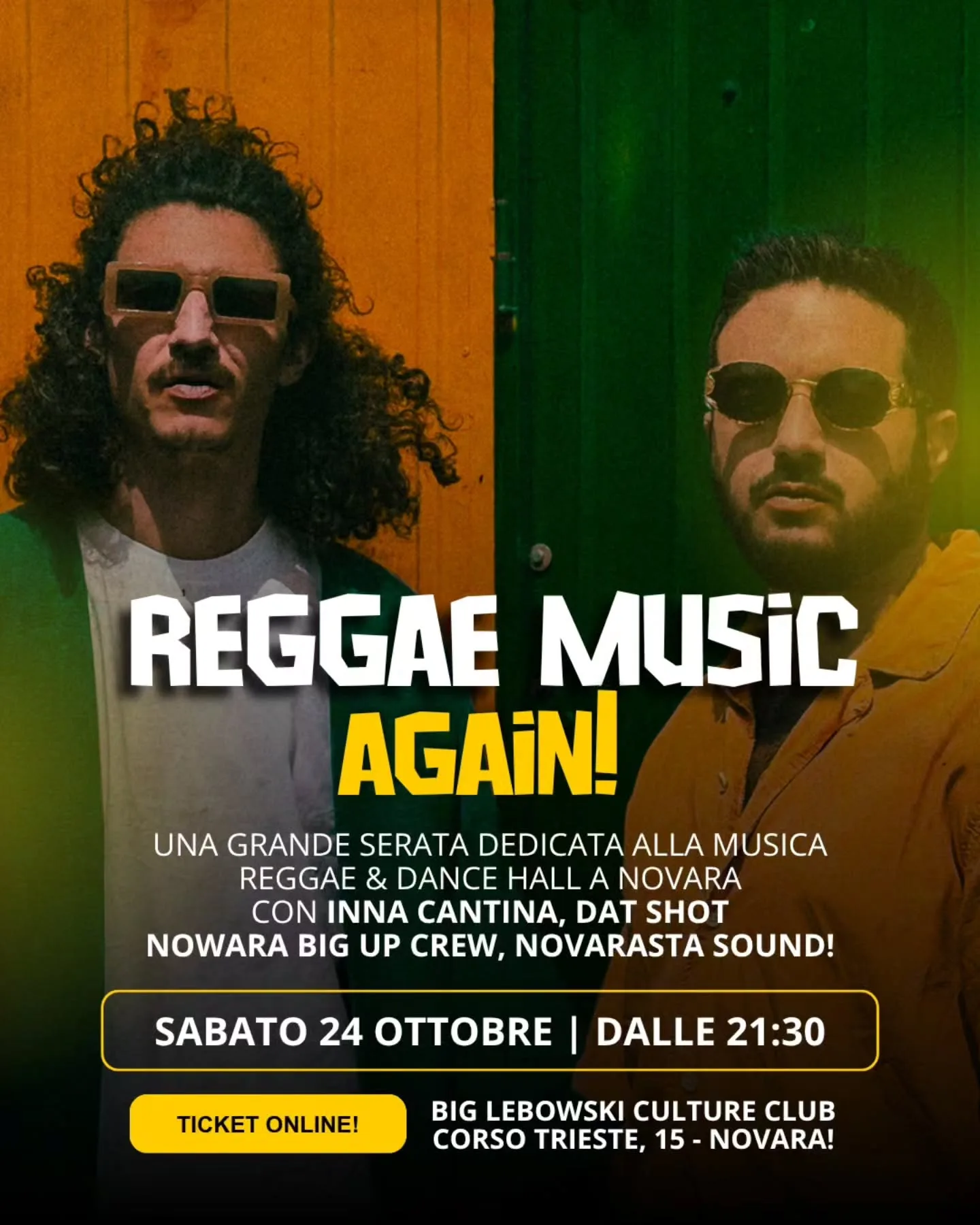 Reggae Music Again – Inna Cantina Live, Dat Shot, Novarasta Sound – 24 ottobre 2026 al Big Lebowski Culture Club di Novara